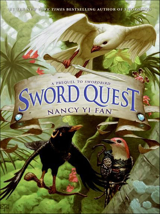 Title details for Sword Quest by Nancy Yi Fan - Available